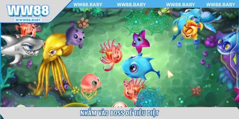 Nhắm vào boss để tiêu diệt thưởng lớn