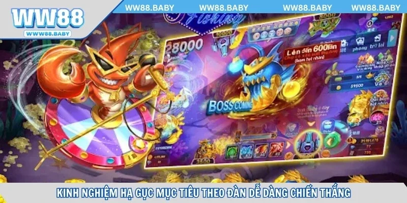 Kinh nghiệm hạ gục mục tiêu theo đàn dễ dàng chiến thắng