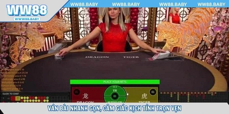 Ván bài nhanh gọn, cảm giác kịch tính trọn vẹn